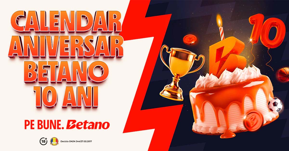 Calendar aniversar Betano 10 ani, campanie promoțională cu tort aniversar, trofeu și elemente sportive.